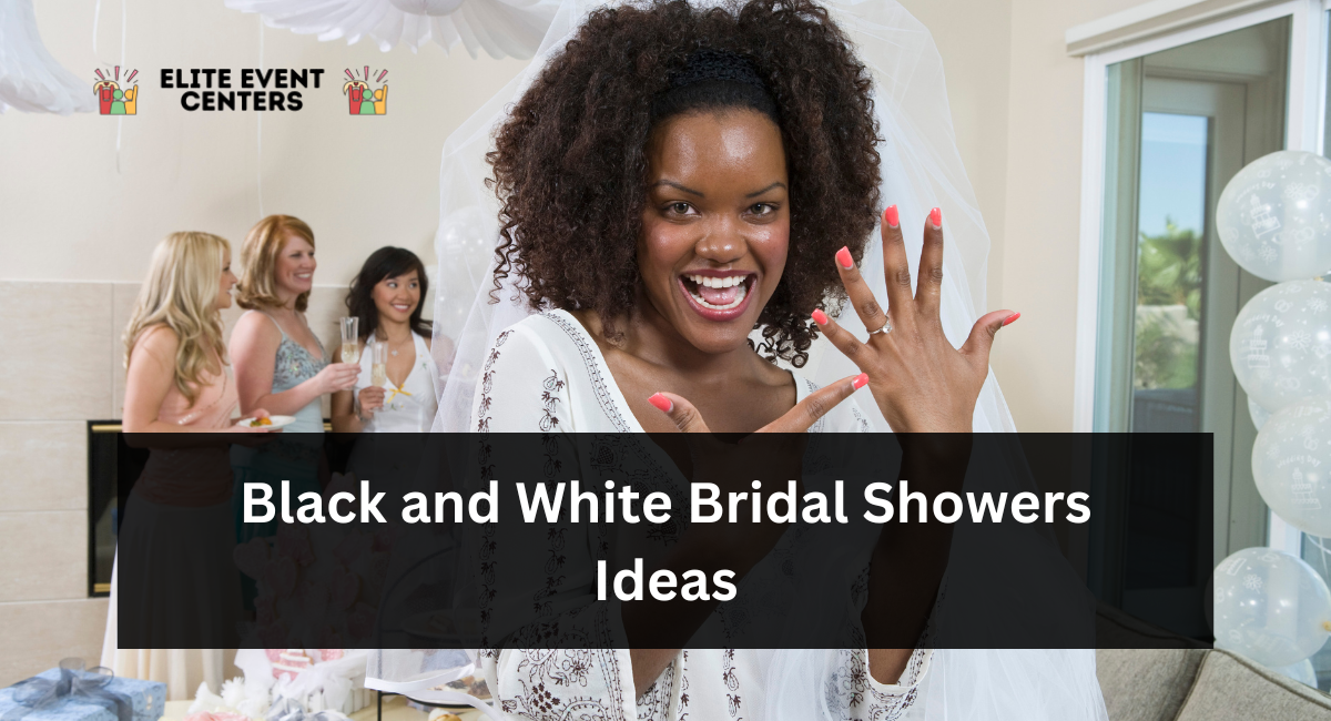 Black and White Bridal Showers
